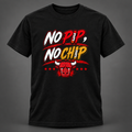 No Pip, No Chip — Graphic T-Shirt aweezybang