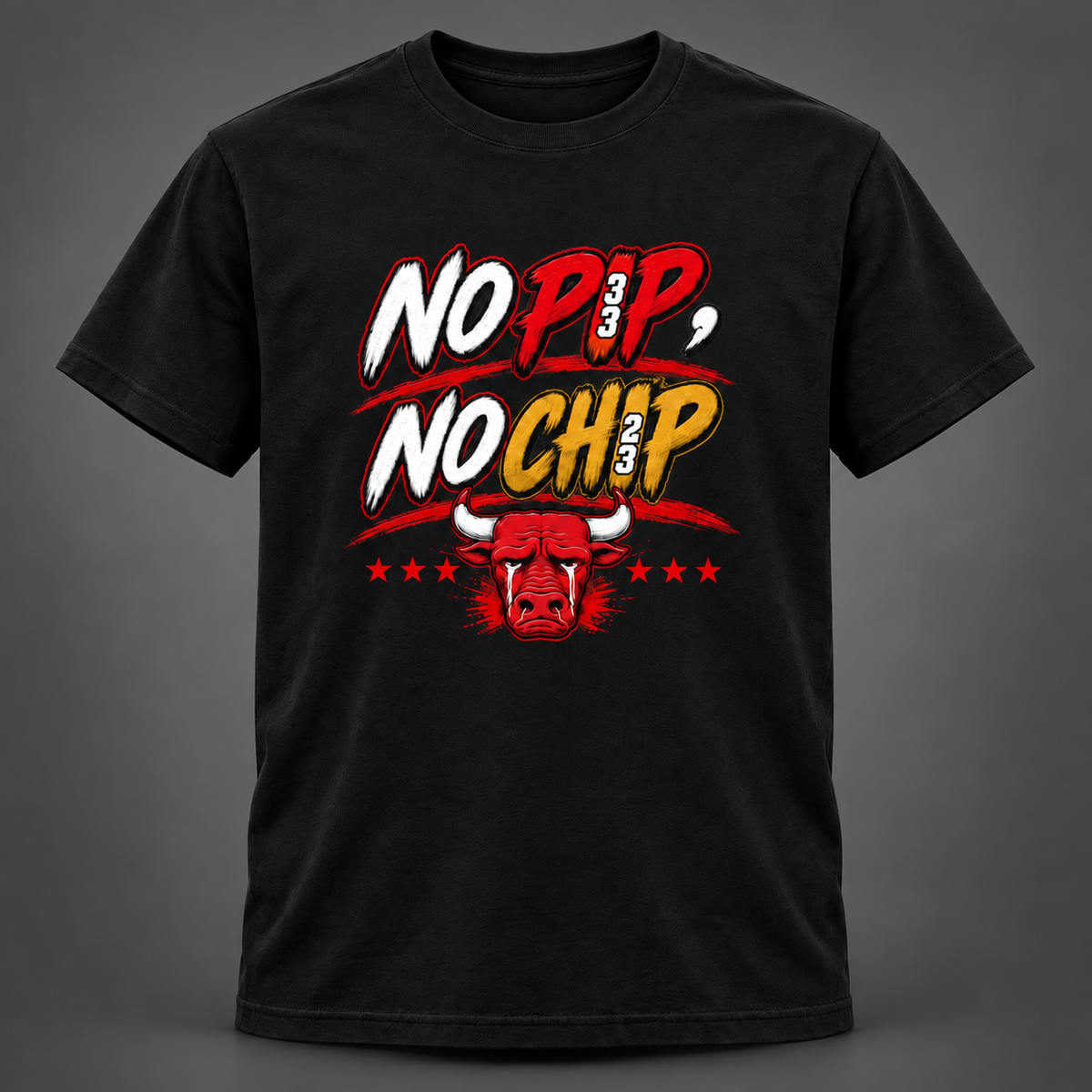 No Pip, No Chip — Graphic T-Shirt aweezybang