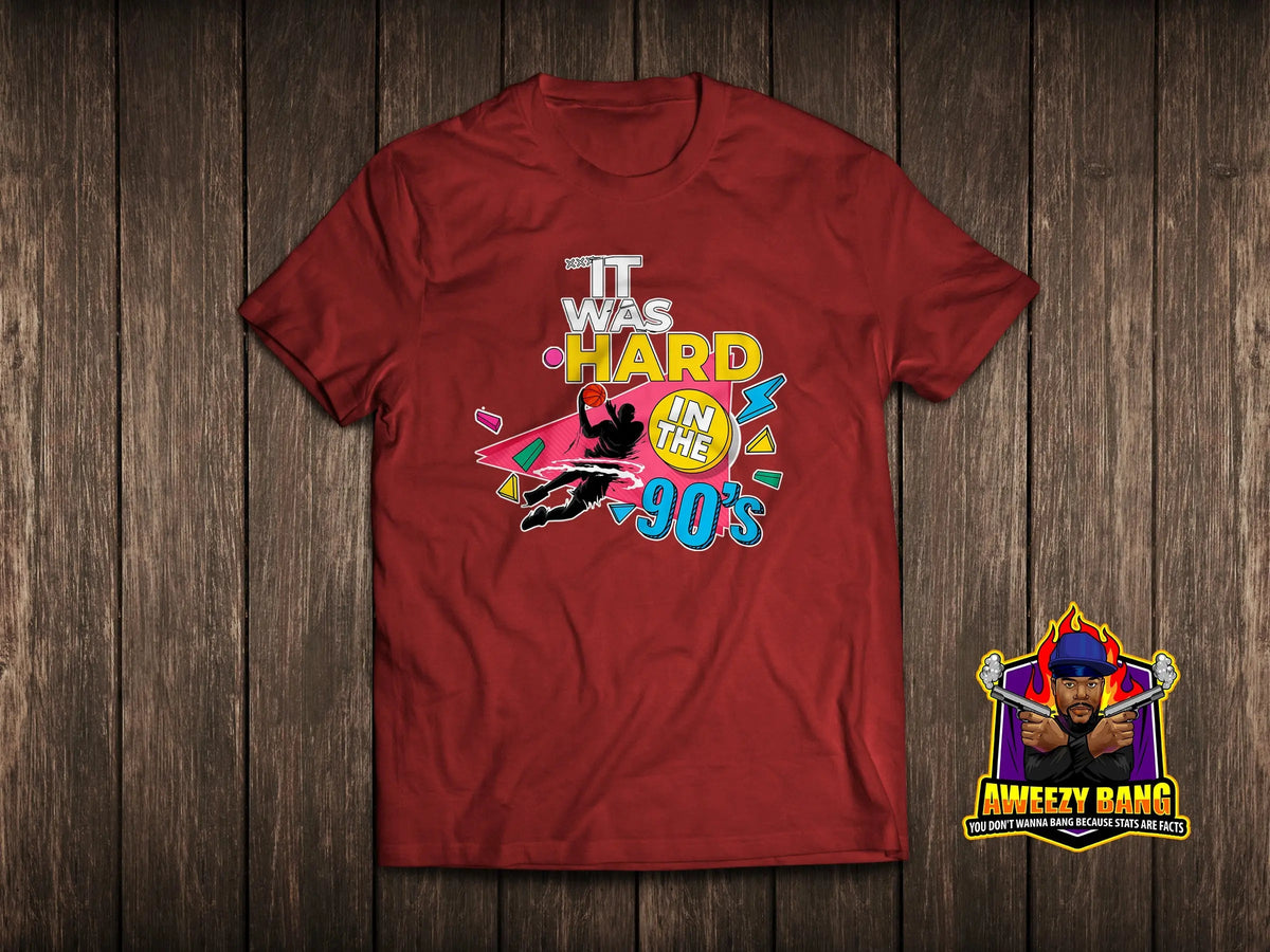 IT WAS HARD IN THE 90s - Tee aweezybang