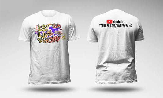 Let'em Live Phony T-shirt aweezybang